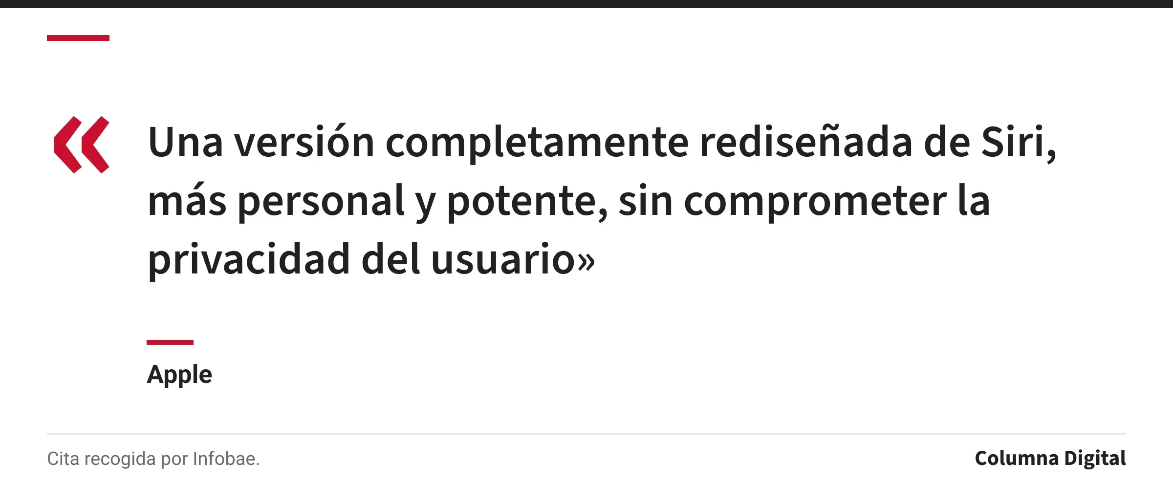 Cita de Apple: «Una versión completamente rediseñada de Siri, más personal y potente, sin comprometer la privacidad del usuario»