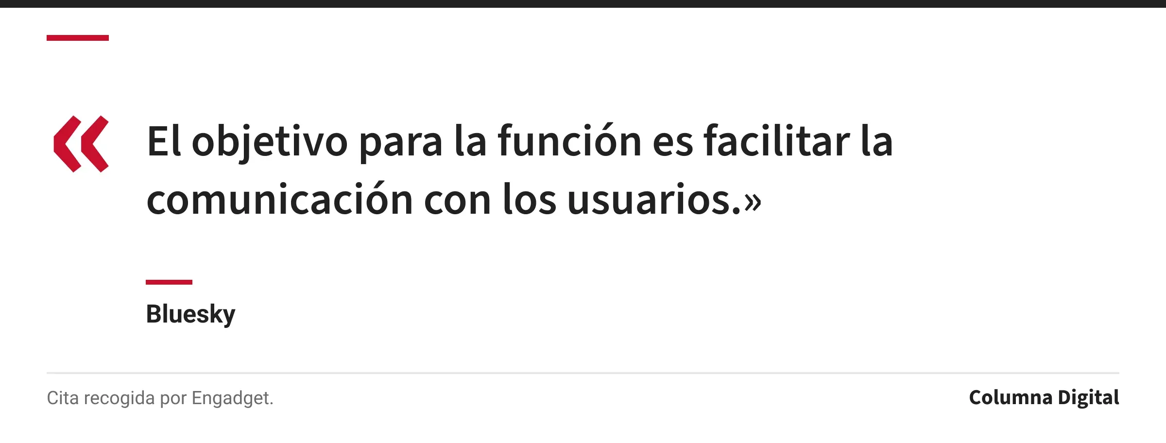 Cita de Bluesky: «El objetivo para la función es facilitar la comunicación con los usuarios.»