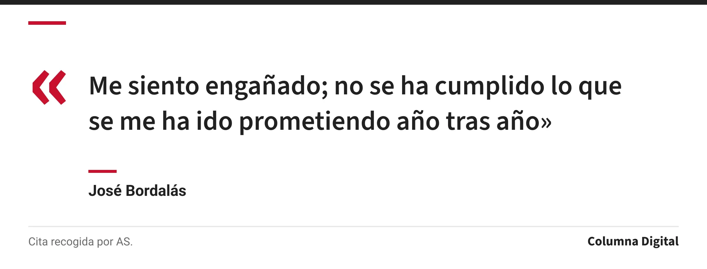Cita de José Bordalás: «Me siento engañado; no se ha cumplido lo que se me ha ido prometiendo año tras año»