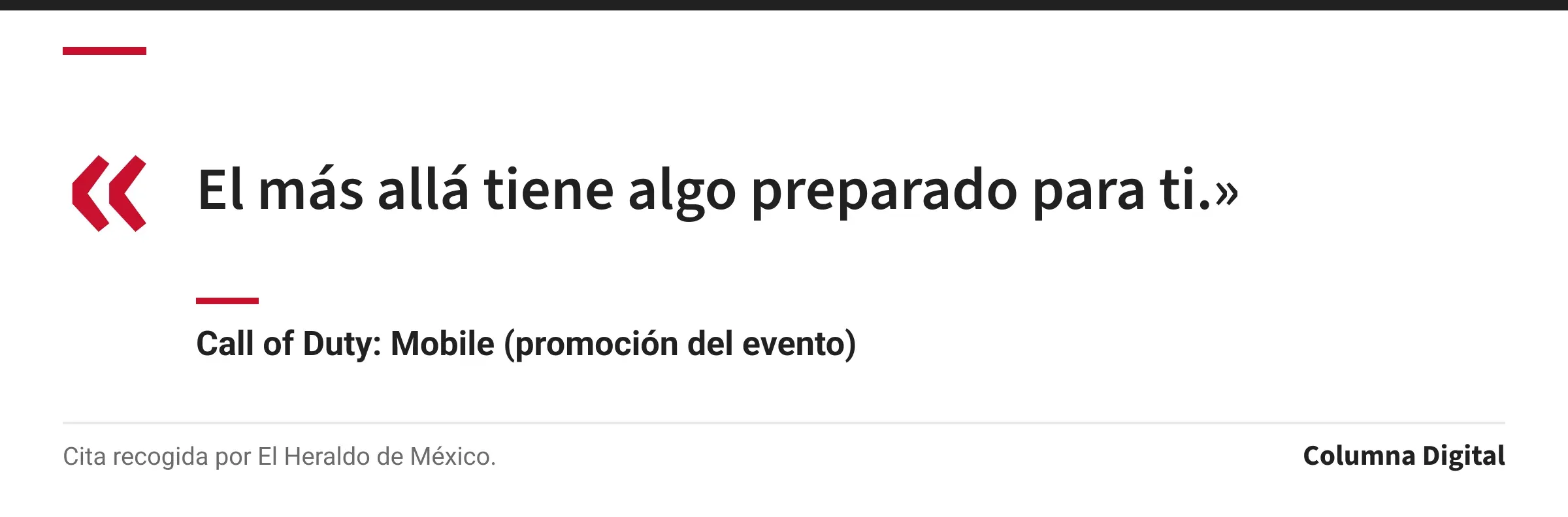 Cita de Call of Duty: Mobile (promoción del evento): «El más allá tiene algo preparado para ti.»