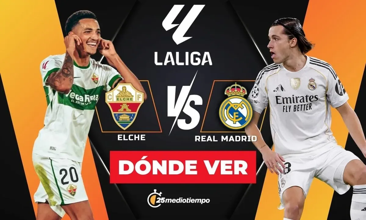 Cómo seguir Elche vs Real Madrid EN VIVO hoy