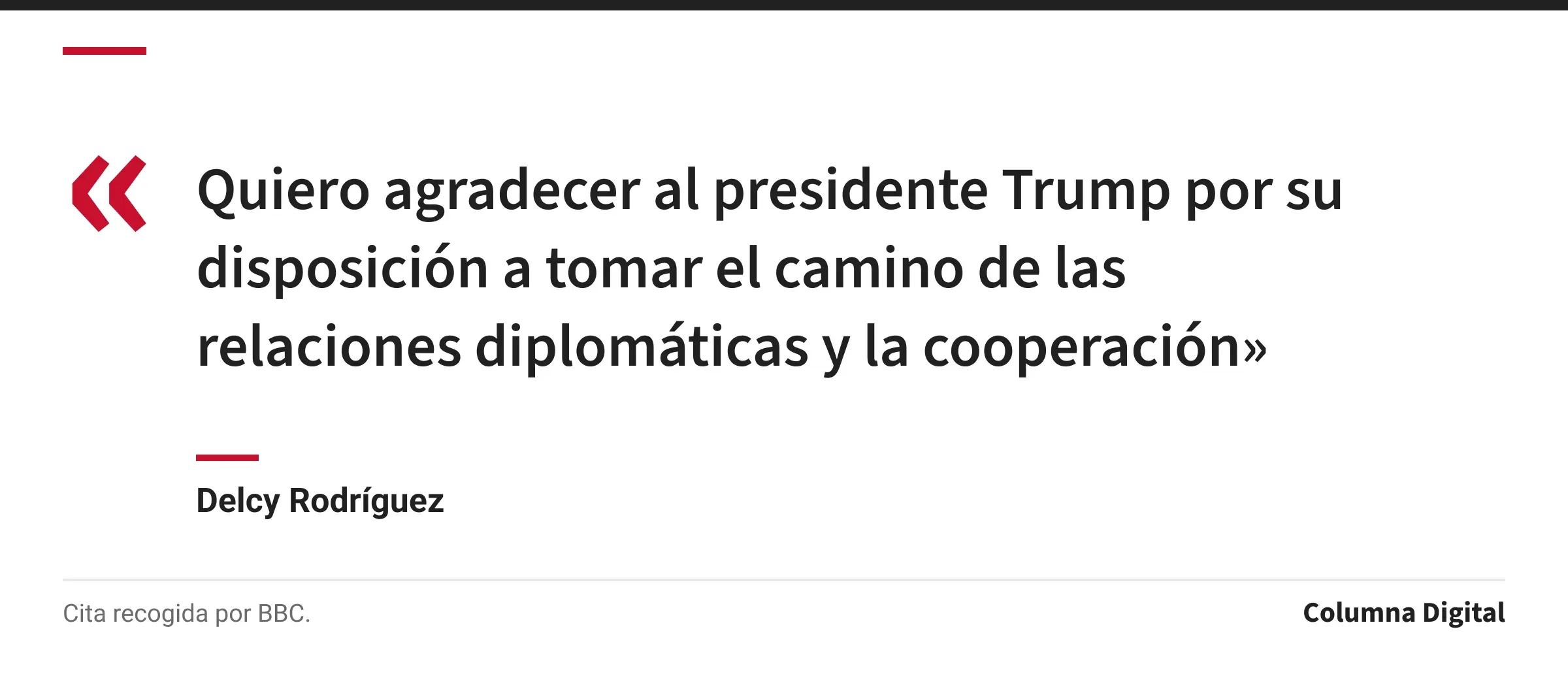 Cita de Delcy Rodríguez: «Quiero agradecer al presidente Trump por su disposición a tomar el camino de las relaciones diplomáticas y la cooperación»