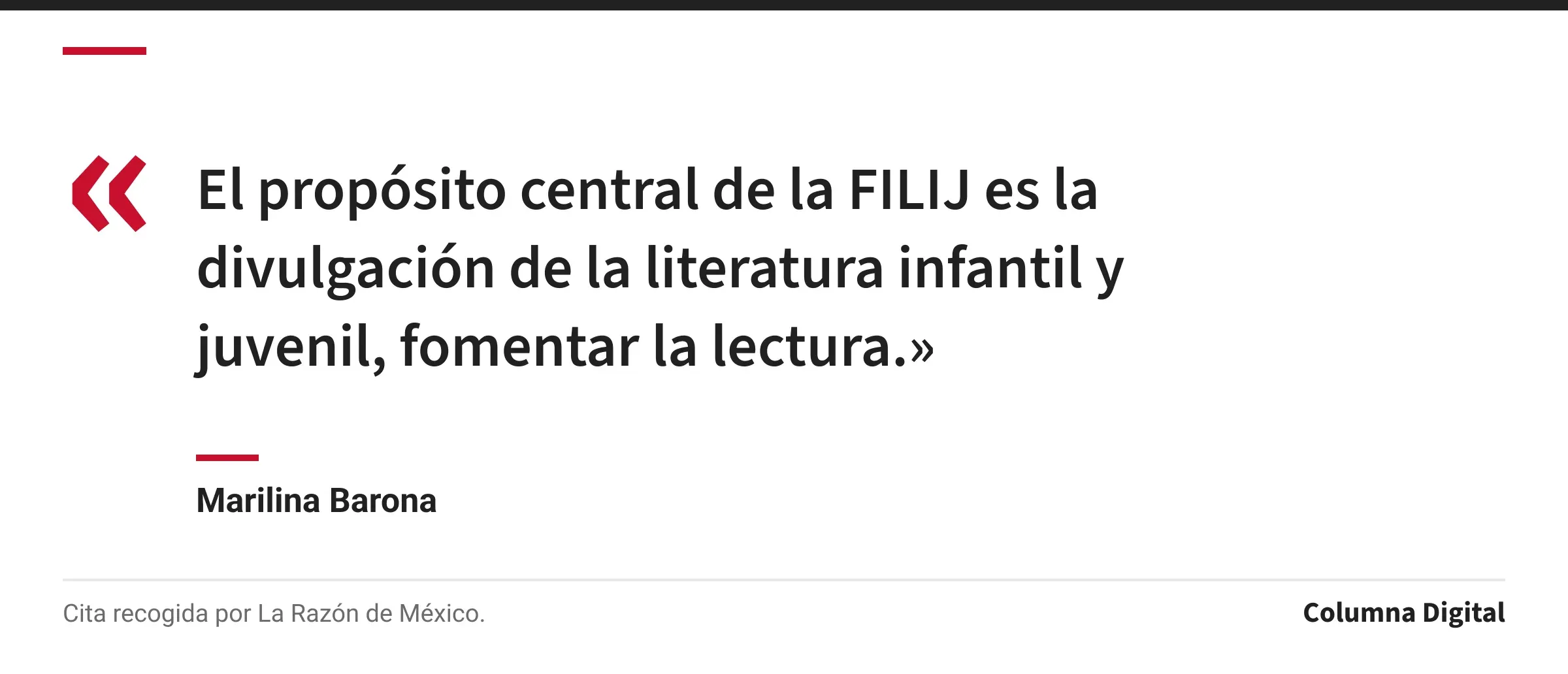 Cita de Marilina Barona: «El propósito central de la FILIJ es la divulgación de la literatura infantil y juvenil, fomentar la lectura.»