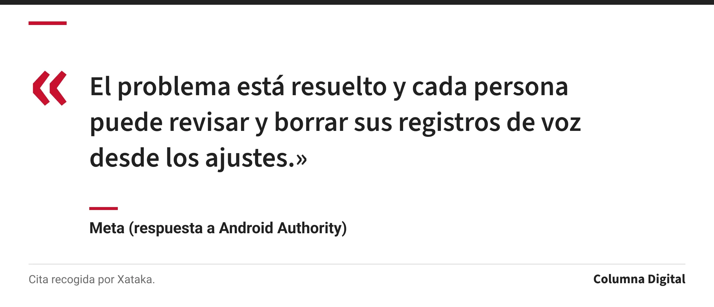 Cita de Meta (respuesta a Android Authority): «El problema está resuelto y cada persona puede revisar y borrar sus registros de voz desde los ajustes.»