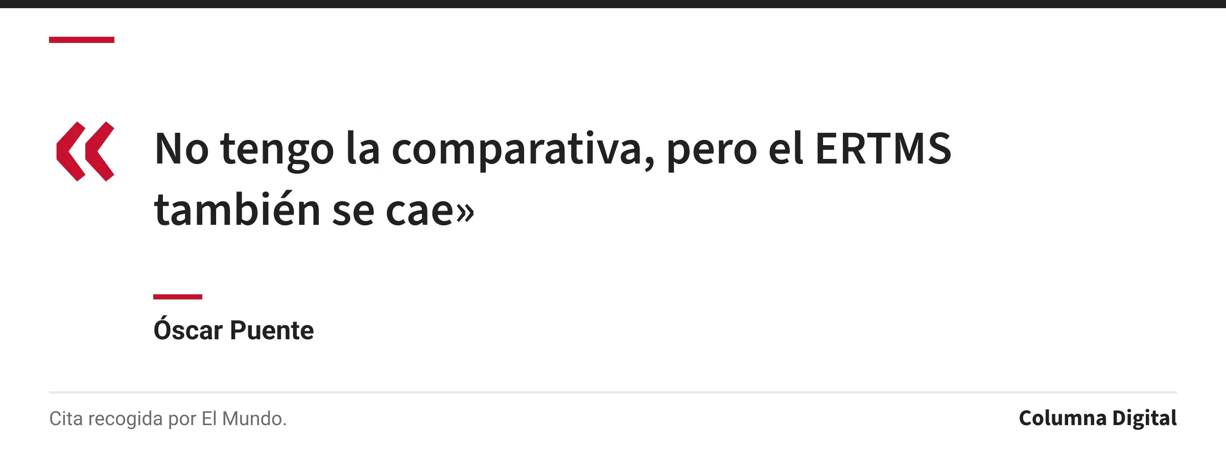 Cita de Óscar Puente: «No tengo la comparativa, pero el ERTMS también se cae»