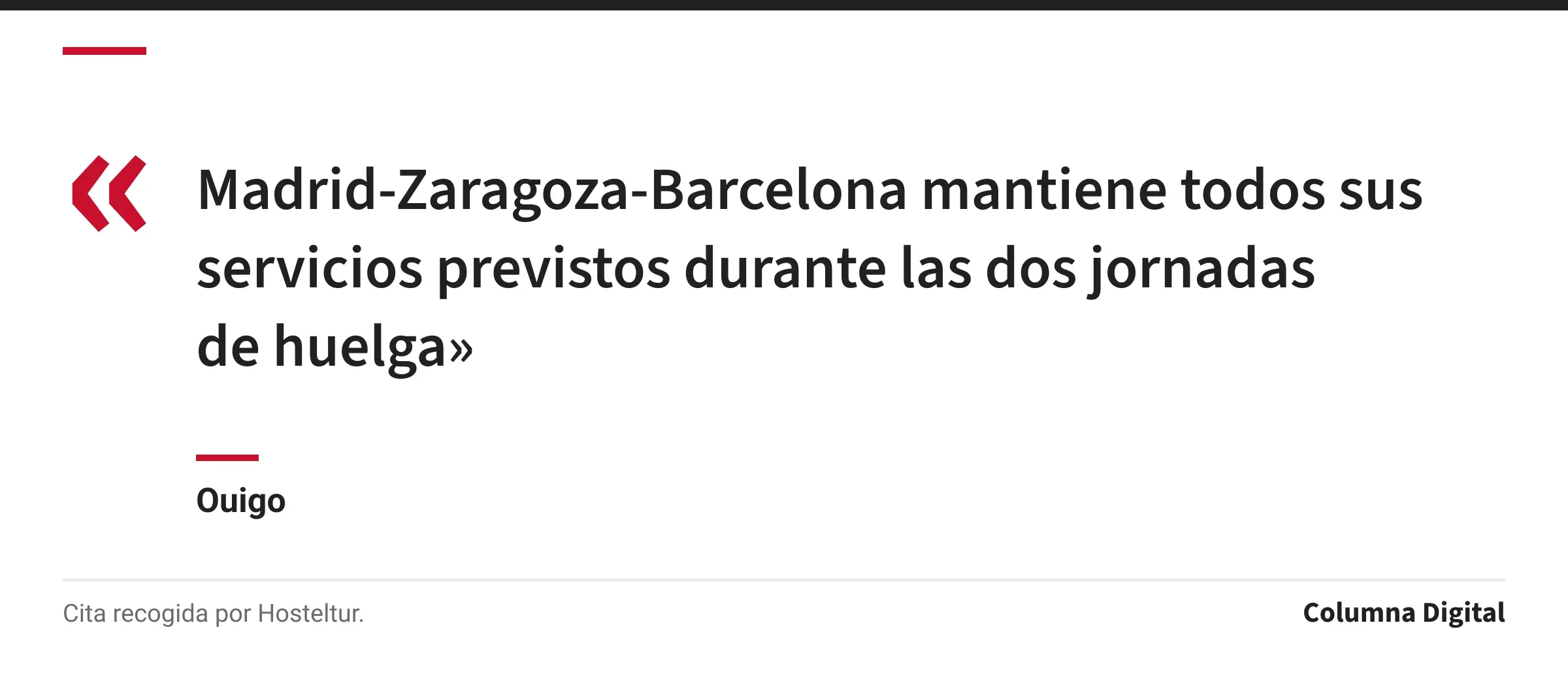 Cita de Ouigo: «Madrid-Zaragoza-Barcelona mantiene todos sus servicios previstos durante las dos jornadas de huelga»