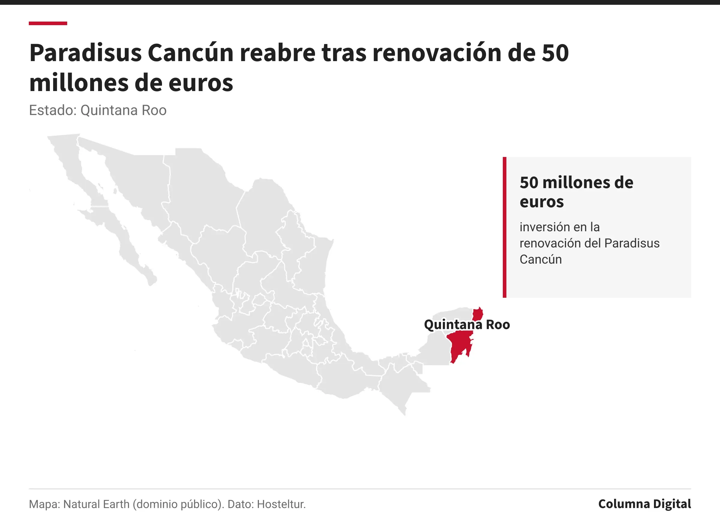 Mapa de México con Quintana Roo resaltado; 50 millones de euros: inversión en la renovación del Paradisus Cancún.