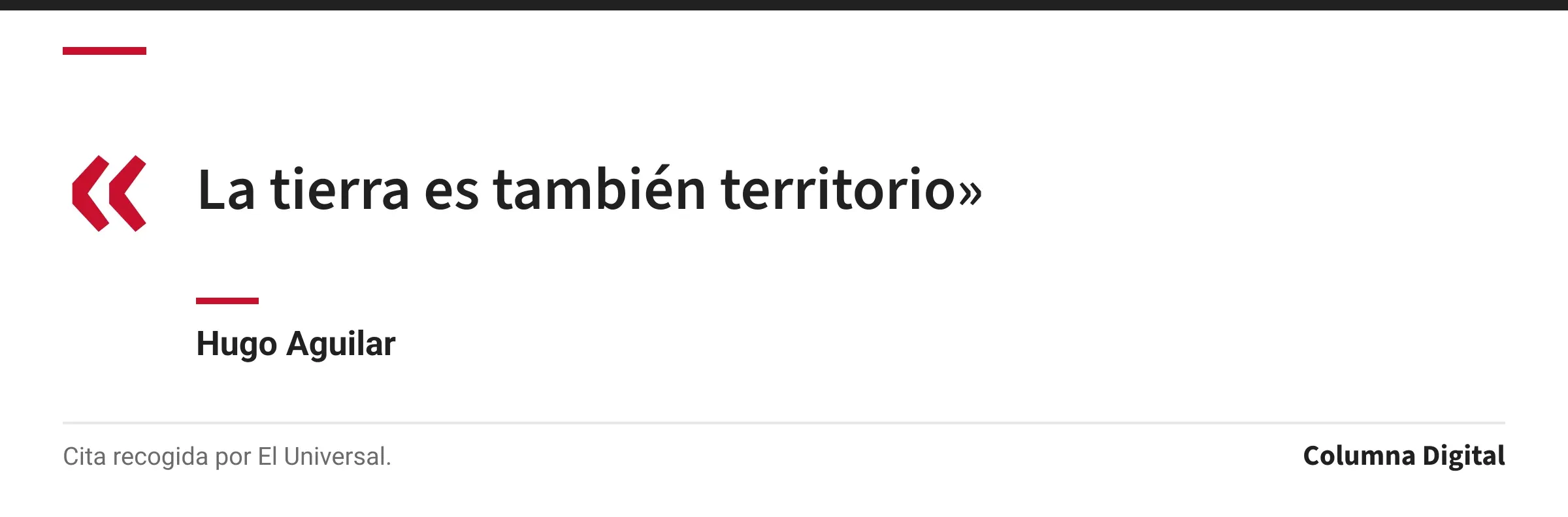 Cita de Hugo Aguilar: «La tierra es también territorio»