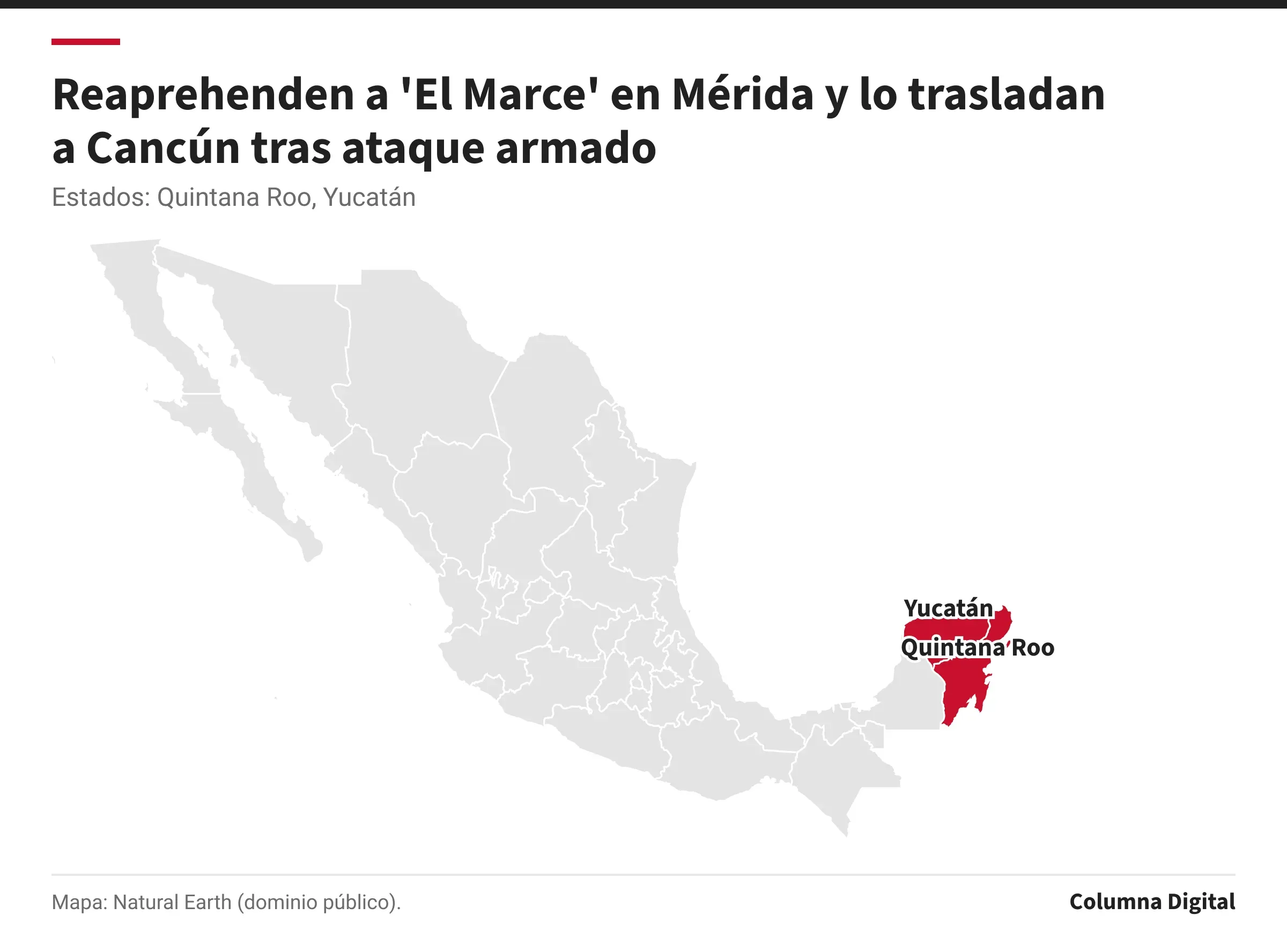 Mapa de México con Quintana Roo, Yucatán resaltados.