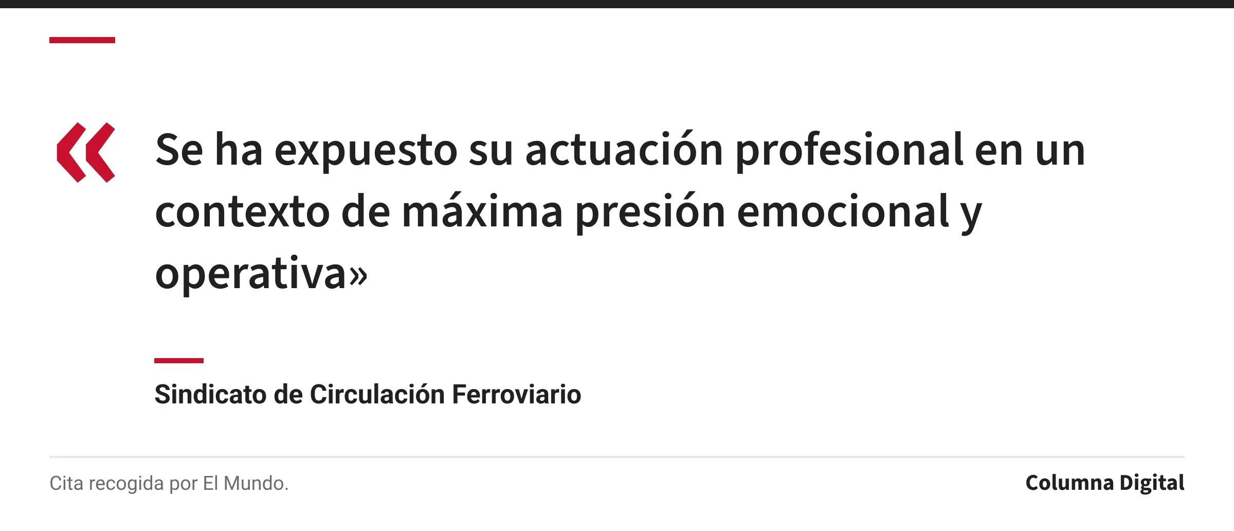 Cita de Sindicato de Circulación Ferroviario: «Se ha expuesto su actuación profesional en un contexto de máxima presión emocional y operativa»