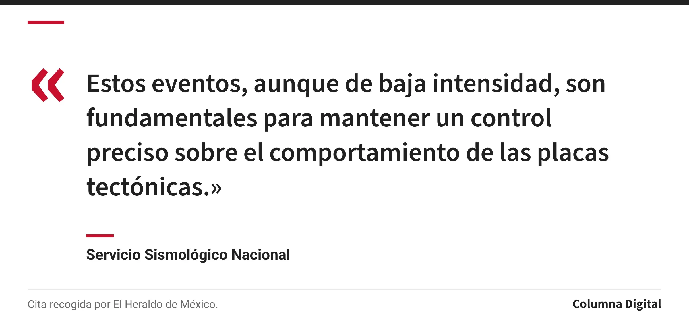 Cita de Servicio Sismológico Nacional: «Estos eventos, aunque de baja intensidad, son fundamentales para mantener un control preciso sobre el comportamiento de las placas tectónicas.»