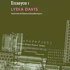 Portada de los ensayos de Lydia Davis