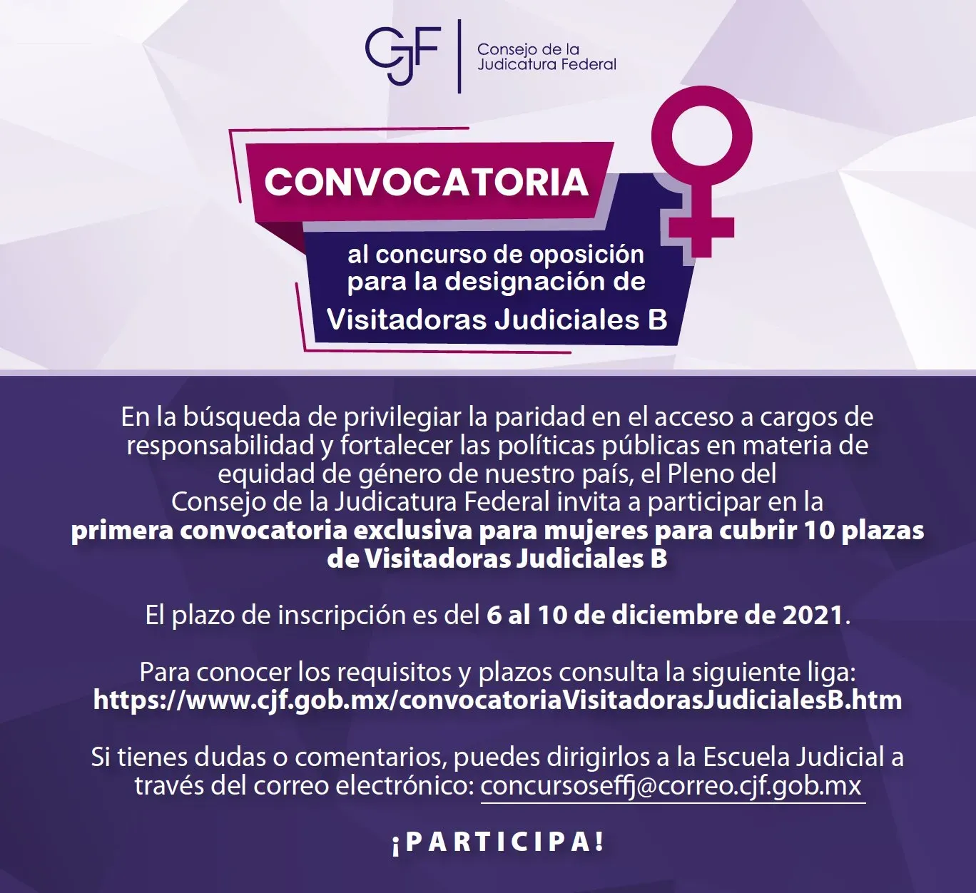 CJF on Twitter: "El Pleno del #CJF invita a participar en la primera  convocatoria exclusiva para mujeres para cubrir 10 plazas de Visitadoras  Judiciales B, el plazo de inscripción es del 6