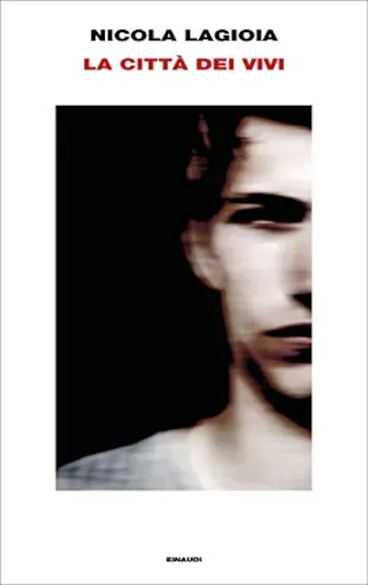 Libro 'La ciuttà dei vivi', de Nikola Lagioia.