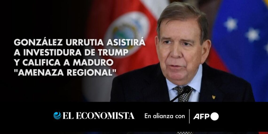 González Urrutia asistirá a investidura de Trump y califica a Maduro "amenaza regional"