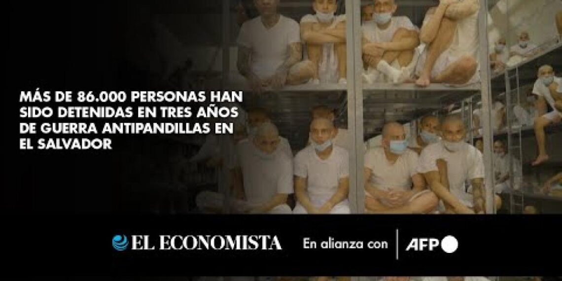 Más de 86.000 personas han sido detenidas en tres años de guerra antipandillas en El Salvador