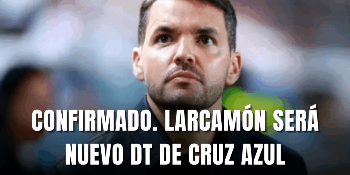 CONFIRMADO. Nicolás Larcamón será nuevo DT de Cruz Azul