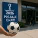 Así va el sorteo de preventa para los partidos del Mundial 2026