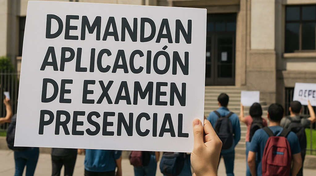 Marchan y exigen aplicación de prueba presencial