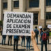 Marchan y exigen aplicación de prueba presencial