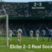 Elche 2-3 Real Sociedad | Resumen LaLiga