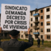 Sindicato exige decreto ante crisis habitacional